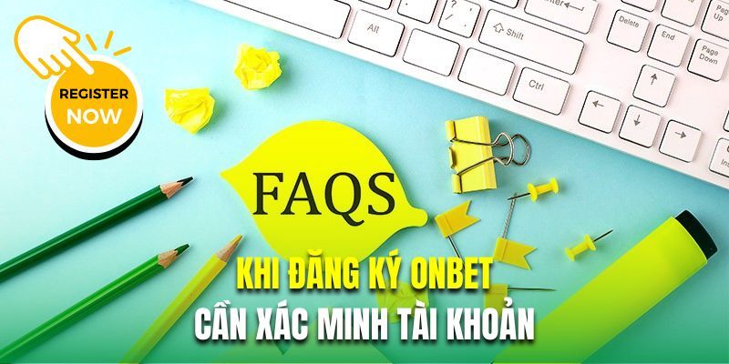 FAQ khi mở tài khoản 58win